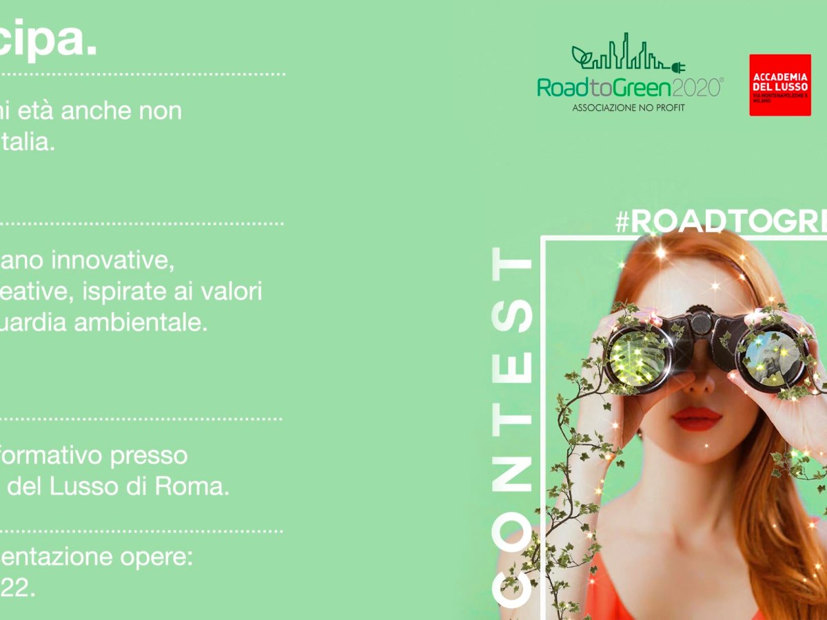 Lusso Green Friendly? Sì, Grazie. Il Contest Road To Green e la passione per la bellezza&nbsp;sostenibile